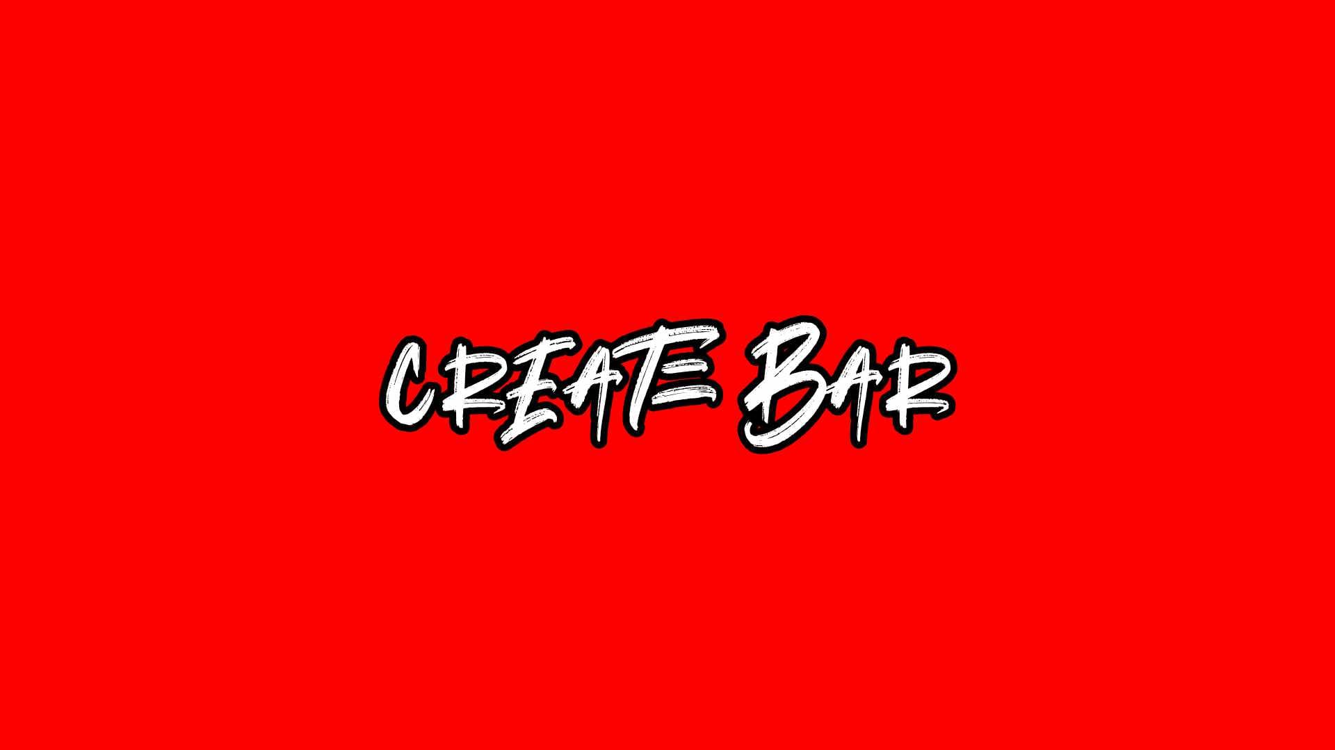 createBar - creating in technology and arts